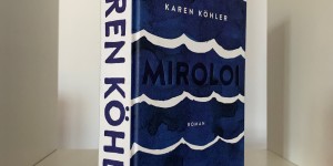 Beitragsbild des Blogbeitrags „Miroloi“ von Karen Köhler