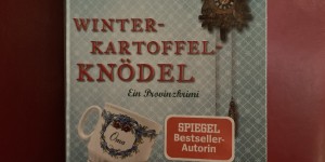 Beitragsbild des Blogbeitrags „Winterkartoffelknödel“ von Rita Falk 