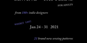 Beitragsbild des Blogbeitrags New Releases of Indie Designers Adult Sewing Patterns [Jan 24 - 31 2021] 