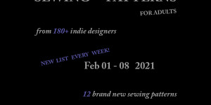 Beitragsbild des Blogbeitrags New Releases of Indie Designers Adult Sewing Patterns [Feb 01 - 08 2021] 