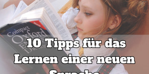 Beitragsbild des Blogbeitrags 10 Tipps für das Lernen einer neuen Sprache 