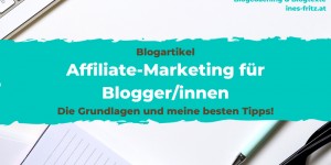 Beitragsbild des Blogbeitrags Affiliate-Marketing für Blogger/innen: Grundlagen & Tipps! 