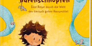 Beitragsbild des Blogbeitrags Toni und der Bärenschnupfen