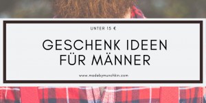 Beitragsbild des Blogbeitrags Geschenk Ideen für Männer – Alles unter 15 €