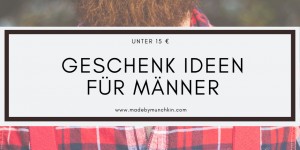 Beitragsbild des Blogbeitrags Geschenk Ideen für Männer – Alles unter 15 € 