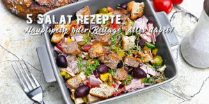 Beitragsbild des Blogbeitrags 5 Salat Rezepte die man kennen muss, ehrliche Rezepte von Hauptspeise bis Beilage!