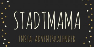 Beitragsbild des Blogbeitrags Der Stadtmama Instagram Adventskalender | 20 feine Give Aways 