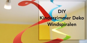 Beitragsbild des Blogbeitrags DIY Kinderzimmerdeko | Windspiel oder Windspiralen aus Papier