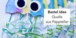Beitragsbild des Blogbeitrags Kinderzimmer Wanddeko DIY | Quallen aus Papptellern basteln 