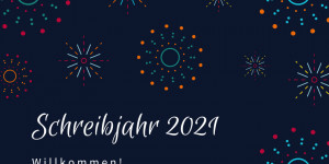 Beitragsbild des Blogbeitrags Schreibjahr 2021: Was, wie, wo und wie viel wir dieses Jahr schreiben wollen