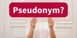 Beitragsbild des Blogbeitrags Brauche ich als Autor*in ein Pseudonym? 