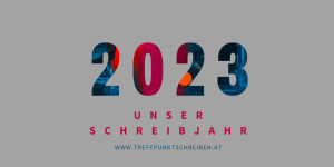 Beitragsbild des Blogbeitrags Schreibjahr 2023: Was, wie, wo und wie viel wir dieses Jahr schreiben wollen