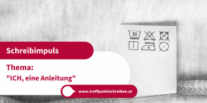 Beitragsbild des Blogbeitrags Schreibimpuls – ICH, eine Anleitung