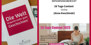 Beitragsbild des Blogbeitrags Erfahrungsbericht Bloggen: 28 Tage Content | Anna Koschinski 