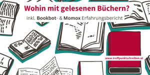 Beitragsbild des Blogbeitrags Aussortiert! Wohin mit gelesenen Büchern? – 18 Ideen (inkl. Bookbot- & Momox-Erfahrungsbericht) 