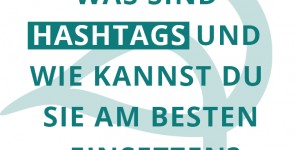 Beitragsbild des Blogbeitrags #: Was sind Hashtags und wie kannst du sie benutzen um deine Reichweite zu erhöhen 