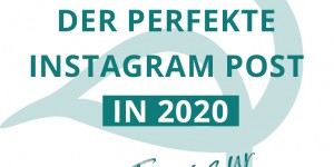 Beitragsbild des Blogbeitrags Schreibe den perfekten Instagram Post