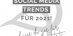Beitragsbild des Blogbeitrags Die top 3 Social Media Trends für 2021