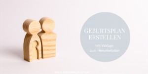 Beitragsbild des Blogbeitrags Geburtsplan