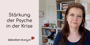 Beitragsbild des Blogbeitrags Tipps zur Stärkung der Psyche – mit Video 