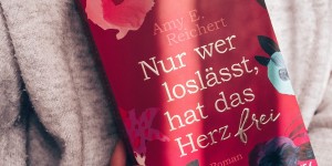 Beitragsbild des Blogbeitrags Rezension – Nur wer loslässt, hat das Herz frei