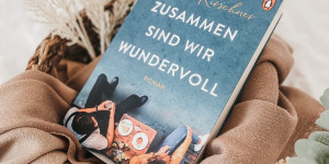 Beitragsbild des Blogbeitrags Rezension – Zusammen sind wir wundervoll