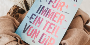 Beitragsbild des Blogbeitrags Rezension – Für immer ein Teil von dir