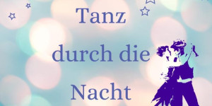 Beitragsbild des Blogbeitrags Die Ball-Saison geht los! Tanz in die Nacht …