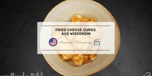 Beitragsbild des Blogbeitrags Fried Cheese Curds aus Wisconsin