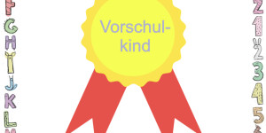 Beitragsbild des Blogbeitrags Deckblatt: Ich bin jetzt ein Vorschulkind! 
