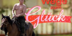 Beitragsbild des Blogbeitrags Putins Wege zum Glück – Folge 849