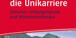Beitragsbild des Blogbeitrags Sehenswürdigkeiten und Schlangengruben – Reiseführer für die Wissenschaftskarriere (Rezenzion)