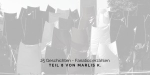 Beitragsbild des Blogbeitrags 25 Geschichten - Teil 8 von Marlis K.