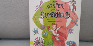 Beitragsbild des Blogbeitrags Mein Körper ist ein Superheld [#rezension, #ab5] 