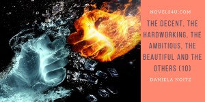 Beitragsbild des Blogbeitrags The decent, the hardworking, the ambitious, the beautiful and the others (10)