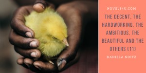 Beitragsbild des Blogbeitrags The decent, the hardworking, the ambitious, the beautiful and the others (11)