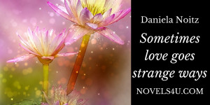Beitragsbild des Blogbeitrags Sometimes Love goes strange Ways