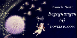 Beitragsbild des Blogbeitrags Begegnungen (4)