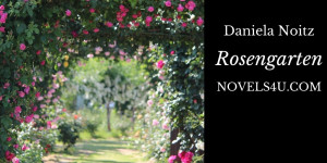 Beitragsbild des Blogbeitrags Rosengarten