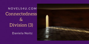Beitragsbild des Blogbeitrags Connectedness & Division (3)