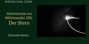 Beitragsbild des Blogbeitrags Adventreise ins Miteinander (20): Der Stern