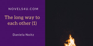 Beitragsbild des Blogbeitrags The long way to each other (1) 