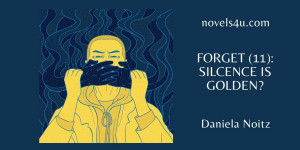 Beitragsbild des Blogbeitrags Forget (11): Silence is golden?