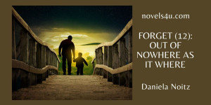 Beitragsbild des Blogbeitrags Forget (12): Out of nowhere, as it were