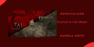 Beitragsbild des Blogbeitrags Durruti is not dead