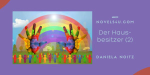 Beitragsbild des Blogbeitrags Der Hausbesitzer (2)