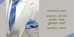 Beitragsbild des Blogbeitrags Wenn ich Dir einen Rat geben darf …