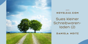 Beitragsbild des Blogbeitrags Sues kleiner Schreibwarenladen (2)