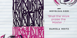 Beitragsbild des Blogbeitrags “Shall the Work praise the Master …”