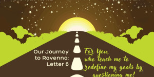 Beitragsbild des Blogbeitrags Our Journey to Ravenna: Letter 6